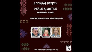 Looking deeply: Peace and Justice in Palestine- Israel