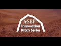 ASBP Innovation Pitch Series - Grand Final