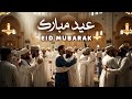 Eid Mubarak - Arabic Eid Song (Official Lyrical Audio)