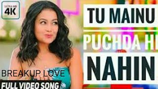 Puchda Hi Nahin Full Video Song Neha Kakkar || breakup song