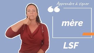 Signer MERE (mère) en LSF (langue des signes française). Apprendre la LSF par configuration