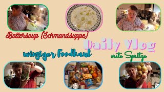 Daily Vlog / Bottersop (Schmandsuppe) / Mini-Foodhaul / Spritze in die LWS-Bericht / Mamaalltag