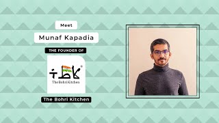 Meet the founder of The Bohri Kitchen - Munaf Kapadia