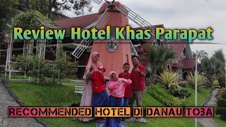 Review Hotel Khas Parapat Danau Toba 2022 Terbaru