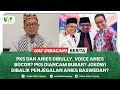 PKS & ANIES DIBULLY. VOICE ANIES BOCOR? PKS DIANCAM BUBAR? JOKOWI DIBALIK PENJEGALAN ANIES BASWEDAN?