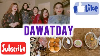 DAWAT DAY ❤️| SUBHA SUBHA UTH K KHANA BANAYA 😱| SAB KO BOHAT MAZA AYAA 😍