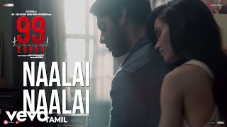 99 Songs (Tamil) - Naalai Naalai Video | @A.R.Rahman | Ehan Bhat