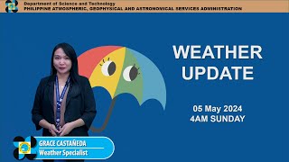 Public Weather Forecast issued at 4AM | May 05, 2024 - Sunday