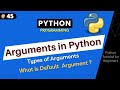 What is Default Argument in Python ? What is Argument ? Argument Types | Python Tutorial Part  #45