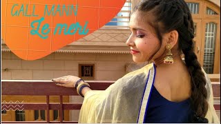 Gall Mann Le Meri - Dance Cover  | Ammy Virk | Sargun Mehta | Nimrat Khaira | Dance With Ashu