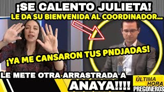 ¡SE CALENTO JULIETA Y ARR4STRA A ANAYA!