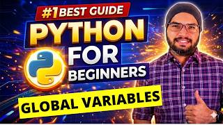 #33 Global Variables in Python | Python Tutorials For Beginners
