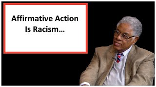 The Devastating Evils of Affirmative Action | Thomas Sowell