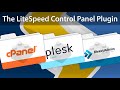 How to use the LiteSpeed Control Panel Plugin