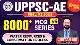 UPPSC AE PRELIMS 8000+ MCQs PRACTICE Batch || Water resources and conservation process || LECTURE-4