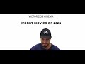 victor dos cinema s worst or least favorite films of 2024