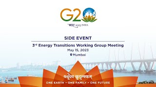 Side Event For the 3rd Energy Transitions Working Group Meeting in Mumbai