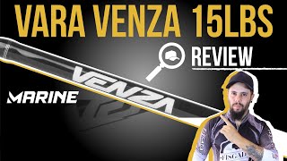 REVIEW #114 - VARA VENZA 15lbs - MARINE SPORTS