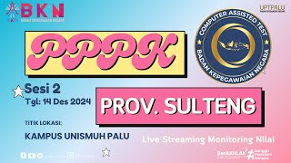 SESI 2 TGL 14-12-2024 UJIAN SELEKSI KOMPETENSI CPPPK TILOK UNISMUH PALU