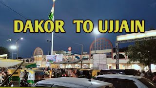 DAKOR to UJJAIN 🛕 Dakor To Ujjain by Train 🚂 Chalo Chalte hai Mahakal ki Nagri Ujjain 🌸🌸🙏🛕 Ujjain