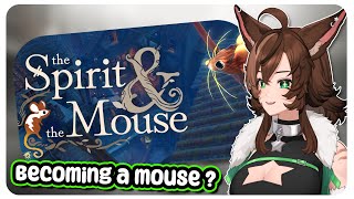 Become mouse ?【The spirit and the mouse 】【Part 1】