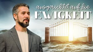 Ausgerichtet auf die Ewigkeit | Jakob Prizkau