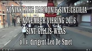 Koninklijke Harmonie Sint Cecilia tijdens de 11 novemberviering 2016