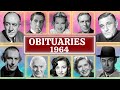 Obituaries in 1964 Famous Celebrities we  Lost in 1964 Ep 01 OBITUARIES TV