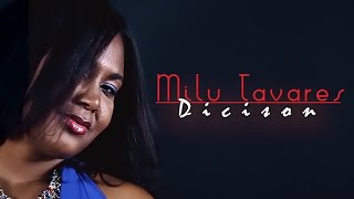 Milú tavares - Decisão [Official Vídeo]