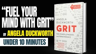 Grit by Angela Duckworth: Full Audiobook Summary Under 10 Minutes