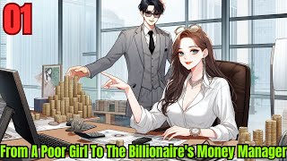 From A Poor Girl To The Billionaire's Money Manager 01 | Manhwa Recap