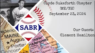 Clyde Sukeforth Chapter Meeting with Clement Hamilton!