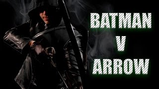 Batman V Arrow (Fan Film) - Full Movie HD