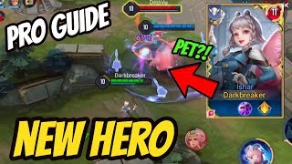 ISHAR NEW HERO PRO GUIDE + FIRST PET SUMMONER | AoV | 傳說對決 | RoV | Liên Quân Mobile