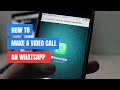 How to Make a Video Call on WhatsApp | Step-by-Step Guide