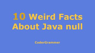 10 Weird Facts About null in Java