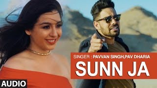 Sunn Ja Audio Song Pavvan Singh, Pav Dharia | "Latest Punjabi Songs 2016" | T-Series Apna Punjab