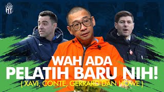 [JustHY] Wah ada pelatih Baru nih! (Xavi, Conte, Gerrard dan Howe) | R66 Media