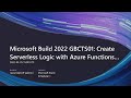 Create Serverless Logic with Azure Functions | GBCTS01