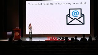 The Strength of Weak Ties | Joanna Liu | TEDxChongqing Nankai Secondary School