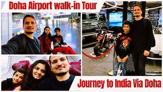 Travel to India from Ireland via Doha a Kannada Travel Vlog | Qatar Doha Airport Walking Tour