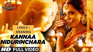 Kanna Nidurinchara Lyrical Video Song with Meaning | Baahubali 2 | Prabhas, Anushka