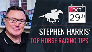 Stephen Harris’ top horse racing tips for Tuesday 29th October