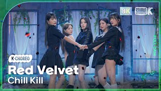 [K-Choreo 8K] 레드벨벳 직캠 'Chill Kill' (Red Velvet Choreography) @MusicBank 231117