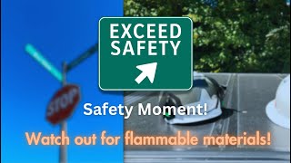 Safety Moment: National Fire Prevention Week| Watch out for Flammable Materials! | Exceed Safety