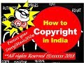How to copyright your content story script Music and Film in india