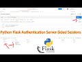 Python Flask Authentication Server-Sided Sessions