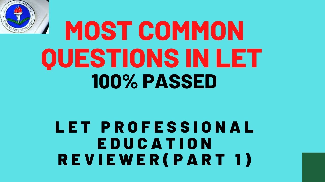 LET PROFESSIONAL EDUCATION REVIEWER Part 1 - YouTube