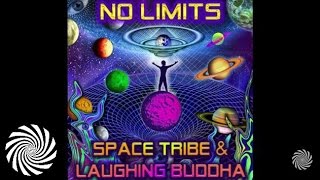 Space Tribe \u0026 Laughing Buddha - No Limits