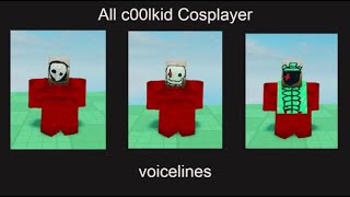 All c00lkidd cosplayer voicelines | Roblox Forsaken